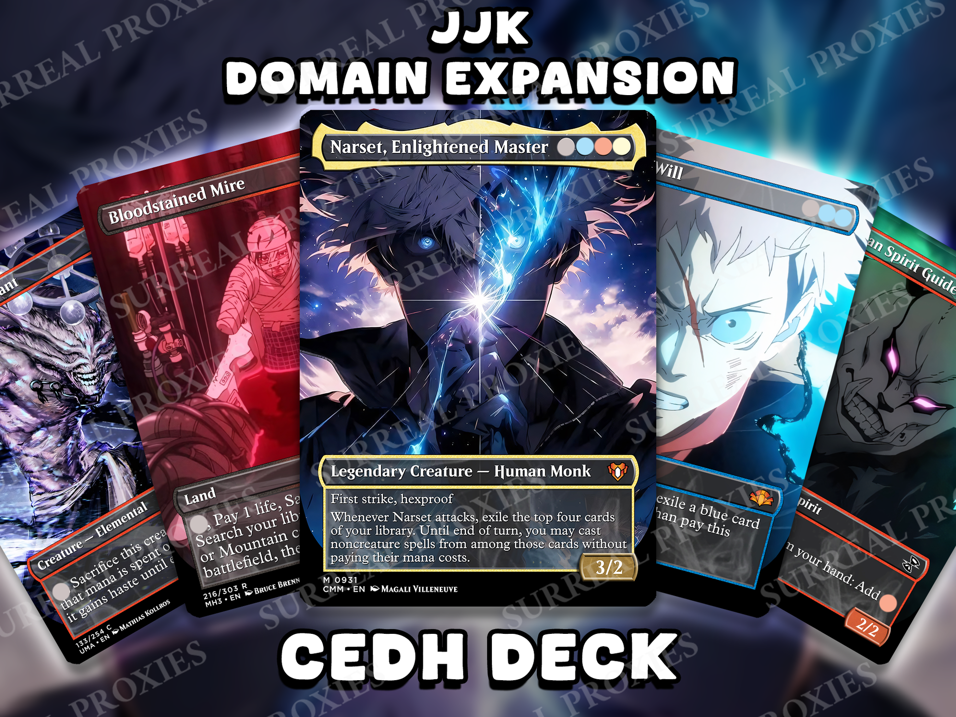 A high-powered cEDH Narset, Enlightened Master proxy deck featuring a Jujutsu Kaisen (JJK) "Domain Expansion" theme with custom Gojo-inspired art for cards like Bloodstained Mire and Force of Will.