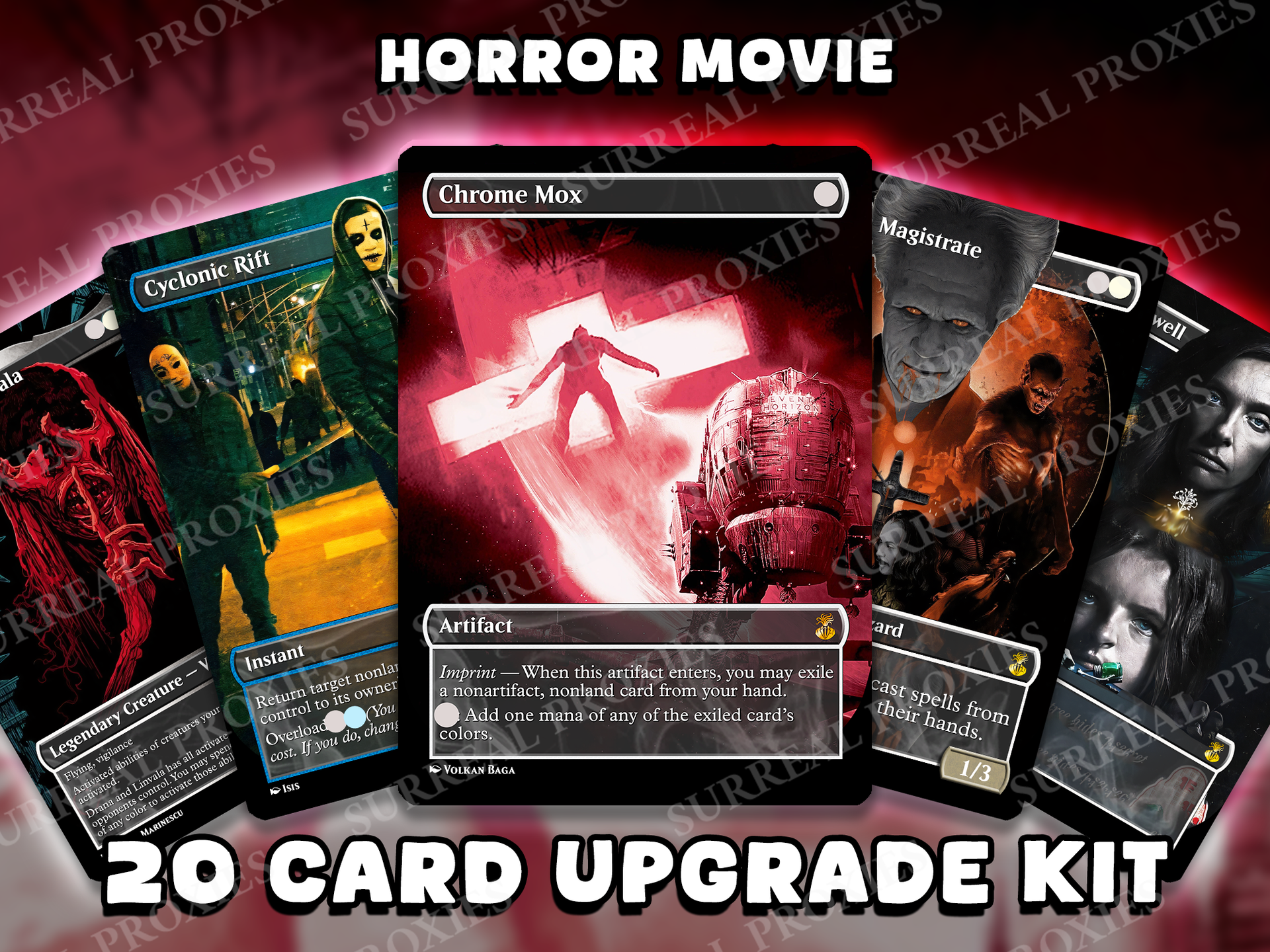 A promotional fan of five horror-themed proxy cards including "Chrome Mox" and "Cyclonic Rift" with the text "Horror Movie 20 Card Upgrade Kit."